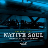 Purchase Native Soul - What Is That Isn't?