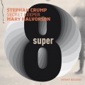 Buy Stephan Crump - Super Eight (With Mary Halvorson) Mp3 Download