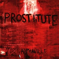 Purchase Alphaville - Prostitute (Deluxe Version) (2023 Remaster) CD1