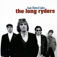 Purchase The Long Ryders - Two Fisted Tales (Deluxe Edition) CD1