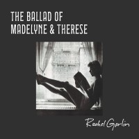 Purchase Rachel Garlin - The Ballad Of Madelyne & Therese