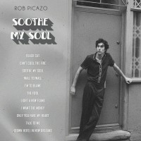 Purchase Rob Picazo - Soothe My Soul