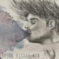 Buy Tyson Ritter - Air (CDS) Mp3 Download