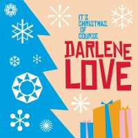 Purchase Darlene Love - It's Christmas, Of Course