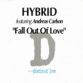 Buy Hybrid - Fall Out Of Love Mp3 Download