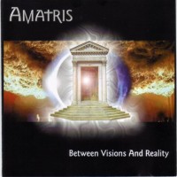 Purchase Amatris - Between Visions And Reality