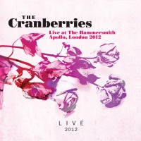 Purchase The Cranberries - Live At The Hammersmith Apollo, London 2012 CD1