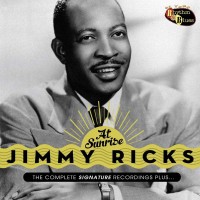 Purchase Jimmy Ricks - At Sunrise - The Complete Signature Recordings Plus...