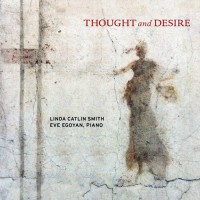 Purchase Linda Catlin Smith - Thought And Desire (With Eve Egoyan)