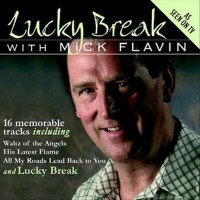 Purchase Mick Flavin - Lucky Break