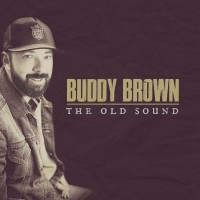 Purchase Buddy Brown - The Old Sound