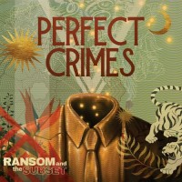 Purchase Ransom And The Subset - Perfect Crimes