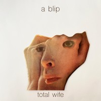 Purchase Total Wife - A Blip