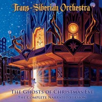 Purchase Trans-Siberian Orchestra - The Ghosts Of Christmas Eve (The Complete Narrated Version)