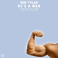 Purchase Bob Vylan - He's A Man (CDS)