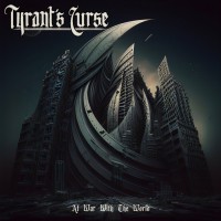 Purchase Tyrant’s Curse - At War With The World