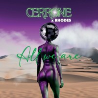 Purchase Cerrone - All We Are (Feat. Rhodes) (CDS)