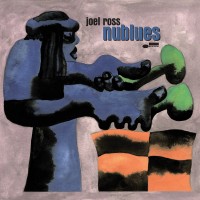 Purchase Joel Ross - Nublues