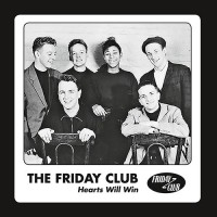 Purchase The Friday Club - Hearts Will Win