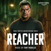 Purchase Tony Morales - Reacher (Music From The Amazon Original Series)