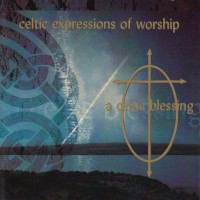 Purchase Celtic Expressions Musicians - A Celtic Blessing