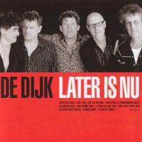 Purchase De Dijk - Later Is Nu