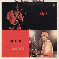 Purchase Dewey Redman - Red & Black In Willisau (With Ed Blackwell)