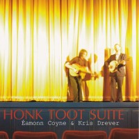 Purchase Eamonn Coyne - Honk Toot Suite (With Kris Drever)