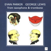 Purchase Evan Parker - From Saxophone & Trombone (With George Lewis) (Vinyl)