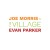 Buy Evan Parker - The Village (With Joe Morris) Mp3 Download