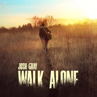 Purchase Josh Gray - Walk Alone