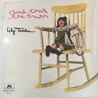Purchase Lily Tomlin - And That's The Truth (Vinyl)