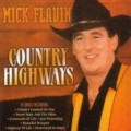 Buy Mick Flavin - Country Highways Mp3 Download