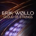 Buy Erik Wollo - Cloud Of Strings Mp3 Download