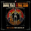 Buy Bobby Weir & Wolf Bros - Capitol Theatre, Port Chester, Ny (12.13.2023) (Live) CD1 Mp3 Download