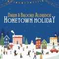 Buy Darin & Brooke Aldridge - Hometown Holiday Mp3 Download