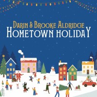 Purchase Darin & Brooke Aldridge - Hometown Holiday