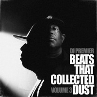 Purchase DJ Premier - Beats That Collected Dust Vol. 3