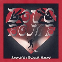 Purchase Jamie 3:26 - Love Bomb (EP)