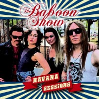 Purchase The Baboon Show - Havana Sessions