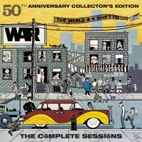 Purchase WAR - The World Is A Ghetto (The Complete Sessions) (50Th Anniversary Collector’s Edition)