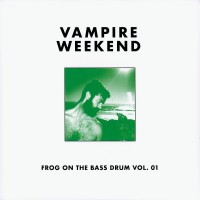 Purchase Vampire Weekend - Frog On The Bass Drum Vol. 1: Live In Indianapolis