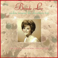 Purchase Brenda Lee - Rockin' Around The Christmas Tree - The Decca Christmas Recordings
