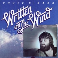 Purchase Chuck Girard - Written On The Wind (Vinyl)