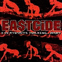 Purchase Eastcide - Everybodys Walking... Away