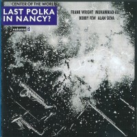 Purchase Frank Wright Quartet - Center Of The World Vol. 2