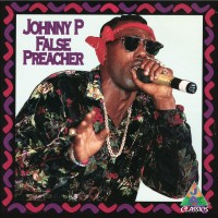 Purchase Johnny P - False Preacher