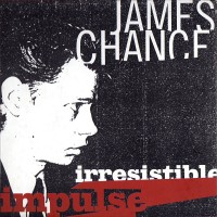 Purchase James Chance - Irresistible Impulse CD3