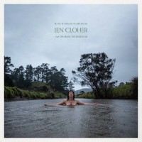 Purchase Jen Cloher - I Am The River, The River Is Me
