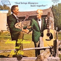 Purchase Jimmy Williams - God Brings Bluegrass Back Together (With Red Ellis) (Vinyl)